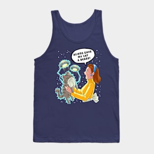 Aliens Gave My Cat a Beard | Space Cat Tank Top